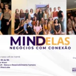 MindDelas 8ª Edição: Conexões e Bem-Estar para Empreendedoras em Piracicaba