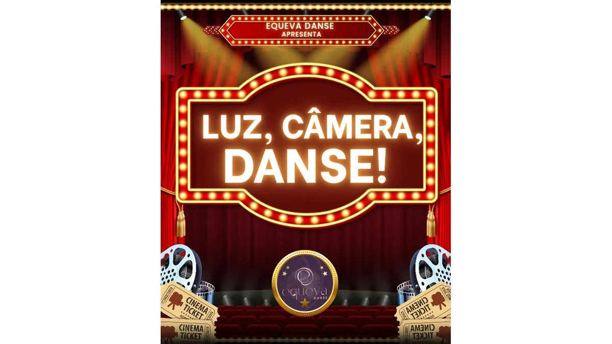 Equeva Danse: 'Luz, Câmera e Danse!' no Teatro do Engenho