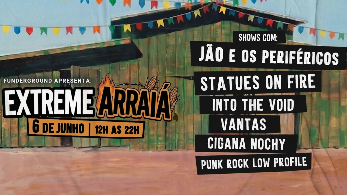 Extreme Arraiá: Funderground B