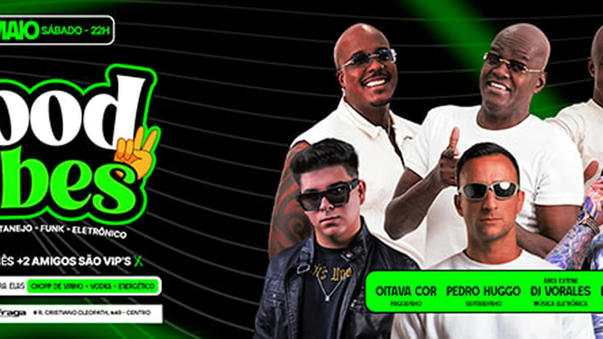 GOOD VIBES no Garden Piracicaba: Pagode, Sertanejo e Open Bar para Elas