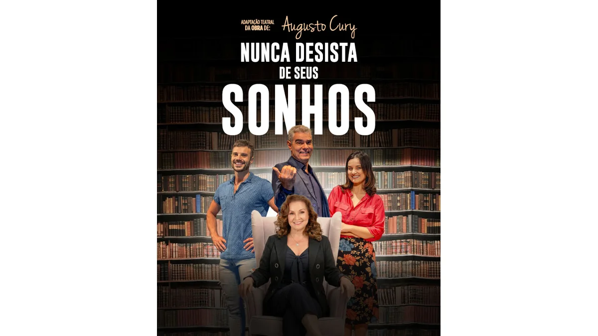 Nunca Desista de Seus Sonhos: comédia reflexiva de Augusto Cury no Teatro Municipal