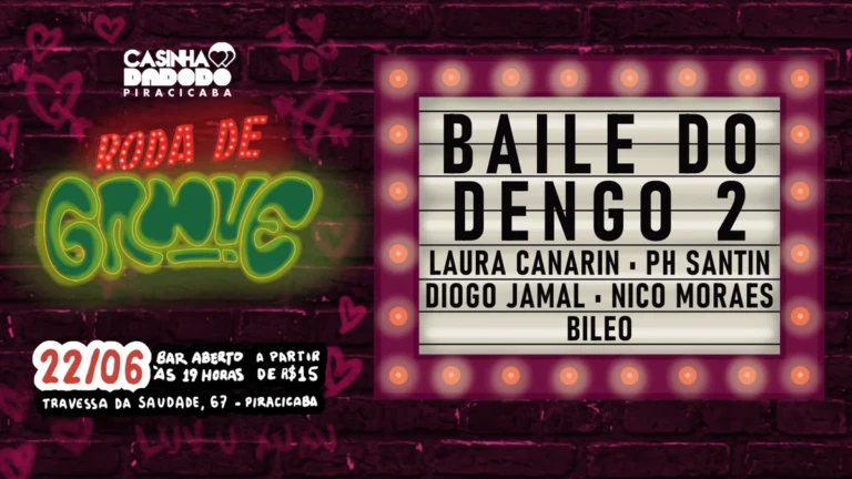 Baile do Dengo 2 com Roda de Groove na Travessa da Saudade