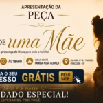 Peça “O Valor de Uma Mãe” em Piracicaba